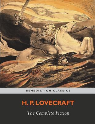 The Complete Fiction of H. P. Lovecraft 1781397627 Book Cover
