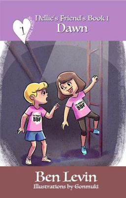 Paperback Dawn : Nellie's Friends Book 1 Book