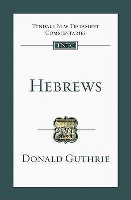 Hebrews: An Introduction and Commentary (Tyndal... 1844743381 Book Cover
