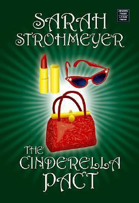 Cinderella Pact [Large Print] 1585478385 Book Cover
