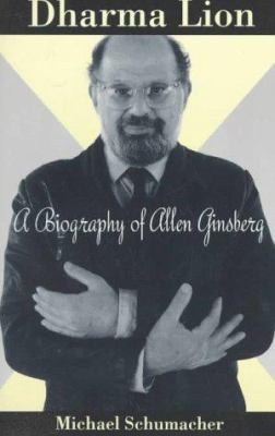 Dharma Lion: A Biography of Allen Ginsberg 0312112637 Book Cover