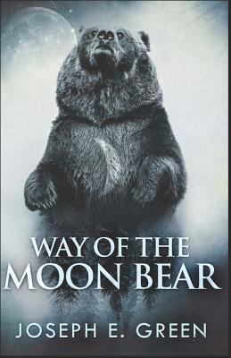 Way of the Moon Bear 1979399336 Book Cover