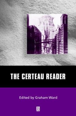 The Certeau Reader 0631212787 Book Cover