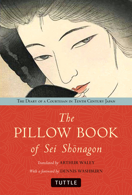 The Pillow Book of SEI Shonagon: The Diary of a... 4805311088 Book Cover
