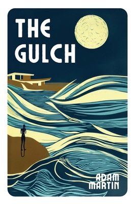 The Gulch 1763831906 Book Cover