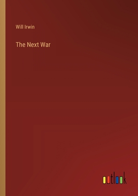 The Next War 3368178083 Book Cover