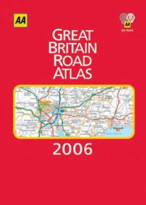 AA Great Britain Road Atlas 2006 0749545496 Book Cover