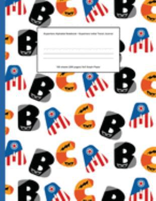 Superhero Alphabet Notebook: Superhero Initial Travel Journal 100 sheets (200 pages) 5x5 Graph Paper / High-quality matte cover for a professional ... Perfect size at 8.5" x 11" (21.59 x 27.94 cm)
