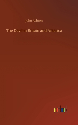 The Devil in Britain and America 3734079136 Book Cover