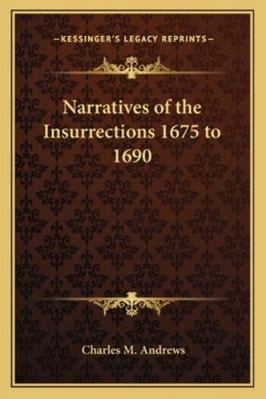 Narratives of the Insurrections 1675 to 1690 1162728477 Book Cover