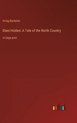 Eben Holden: A Tale of the North Country: in la... 3368322575 Book Cover