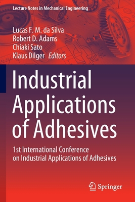 Industrial Applications of Adhesives: 1st Inter... 9811567697 Book Cover