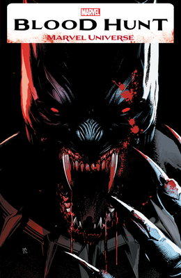 Blood Hunt: Marvel Universe 1302958631 Book Cover