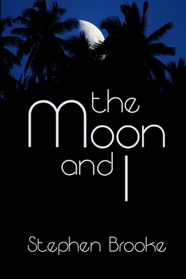 The Moon and I 1937745775 Book Cover