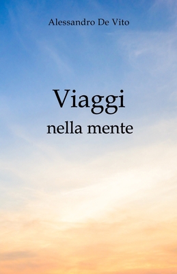 Viaggi nella mente [Italian] B0CZC41N97 Book Cover