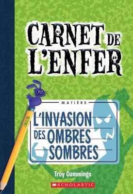 Carnet de l'Enfer: N° 3 - l'Invasion Des Ombres... [French] 1443160334 Book Cover