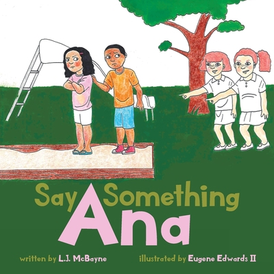 Say Something Ana 1734105879 Book Cover