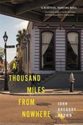 A Thousand Miles from Nowhere 031630283X Book Cover