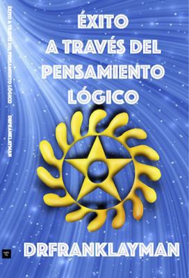 Éxito A Través Del Pensamiento Lógico [Spanish] 0997921331 Book Cover