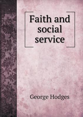 Faith and social service 5518619324 Book Cover