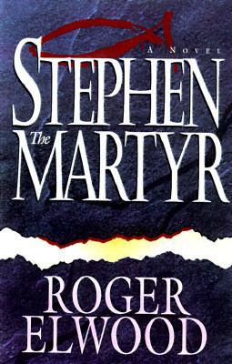 Stephen the Martyr: A Novel 0892839848 Book Cover