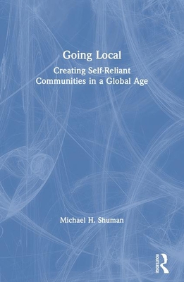 Going Local: Creating Self-Reliant Communities ... 0415927684 Book Cover