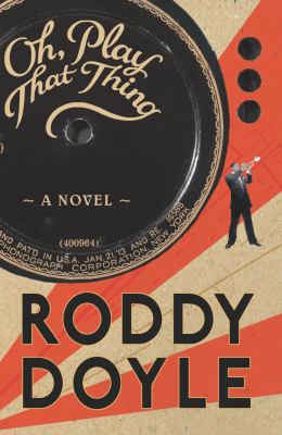 Oh, Play That Thing 0676976875 Book Cover