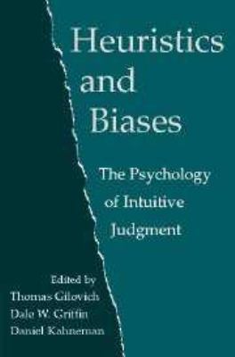 Heuristics and Biases: The Psychology of Intuit... 0511808097 Book Cover