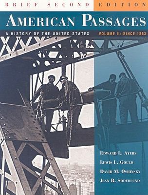 American Passages: A History of the United Stat... 0618914102 Book Cover