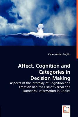 Affect, Cognition and Categories in Decision Ma... 3836489724 Book Cover