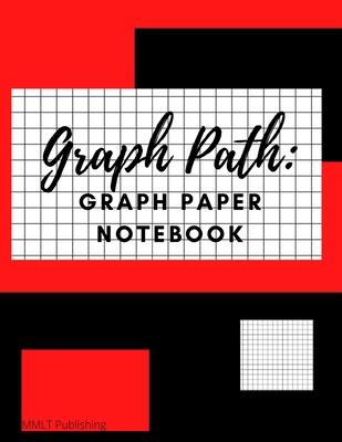 Graph Path: Graph Paper Notebook 1716349826 Book Cover