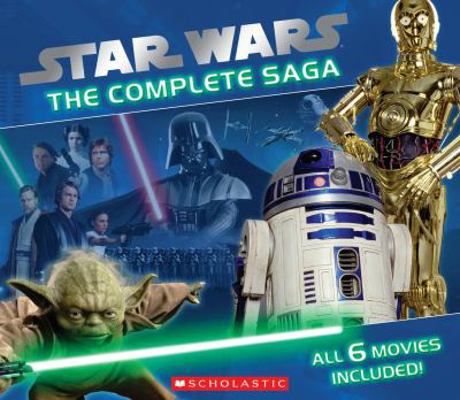 The Complete Saga (Star Wars) 0545356318 Book Cover