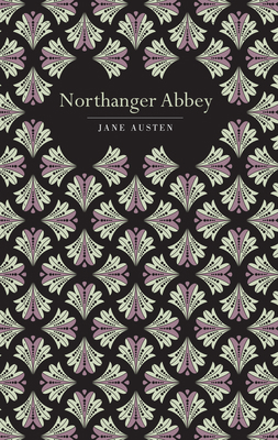 Northanger Abbey 1912714272 Book Cover