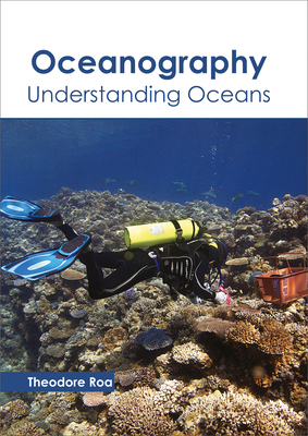 Oceanography: Understanding Oceans 1632398508 Book Cover