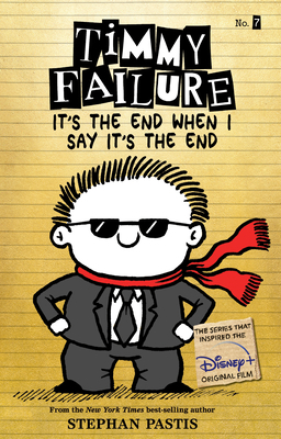 Timmy Failure It's the End When I Say It's the End 1536209104 Book Cover