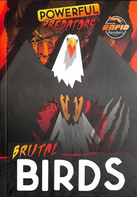 Brutal Birds (Powerful Predators) 1805050117 Book Cover