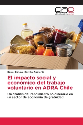El impacto social y económico del trabajo volun... [Spanish] 6139406285 Book Cover