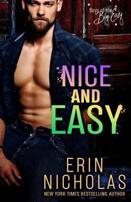 Nice and Easy (Boys of the Big Easy) 099989076X Book Cover