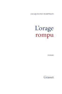 L'orage rompu [French] 2246563917 Book Cover