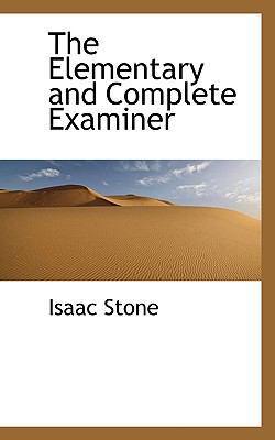 The Elementary and Complete Examiner 1117320405 Book Cover