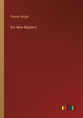 Our New Masters 338520318X Book Cover