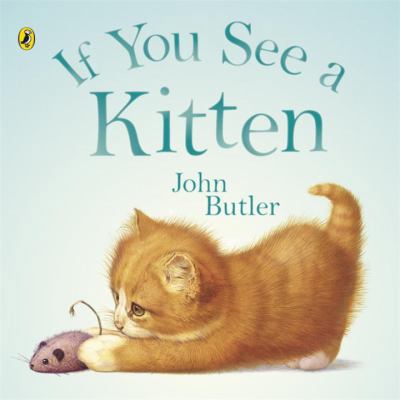 If You See a Kitten 0140567763 Book Cover