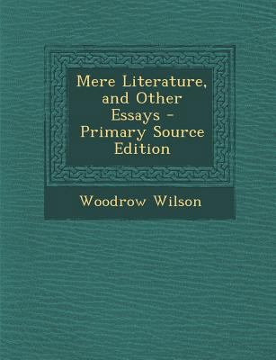 Mere Literature, and Other Essays 1295381990 Book Cover