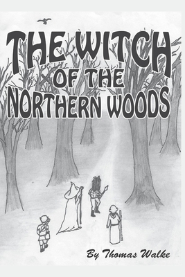 The Witch of the North Woods B08DSX9341 Book Cover