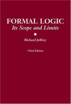 Formal Logic : Its Scope and Limits 0872207498 Book Cover