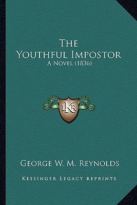 The Youthful Impostor: A Novel (1836) 1167202287 Book Cover