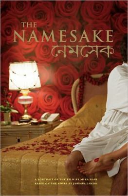 The Namesake: A Portrait of the Film 1557047413 Book Cover