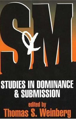 S and M: Studies in Dominance and Submission 087975978X Book Cover