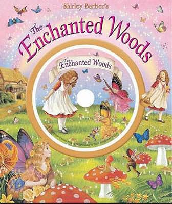 Shirley Barber's the Enchanted Woods 1741248760 Book Cover