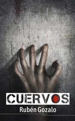 Cuervos [Spanish] 1973309637 Book Cover